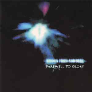 Download Hidden From Nowhere - Farewell To Glory