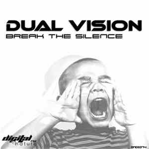 Download Dual Vision - Break The Silence