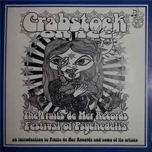 Download Various - Crabstock On Ice - The Fruits De Mer Records Festival Of Psychedelia