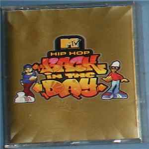 Download Various - MTV Presents: Hip Hop Back In The Day