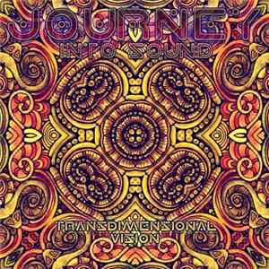 Download Journey Into Sound - Transdimensional Vision
