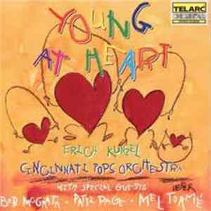 Download Erich Kunzel, Cincinnati Pops Orchestra - Young At Heart
