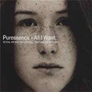 Download Puressence - All I Want