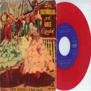 Download Emma Maleras Y Su Ballet Español - Las Castañuelas Y El Baile Español