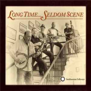 Download Seldom Scene - Long Time...Seldom Scene