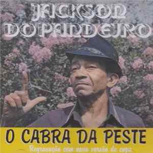 Download Jackson Do Pandeiro - O Cabra Da Peste