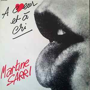 Download Martine Sarri - À Cœur Et À Cri