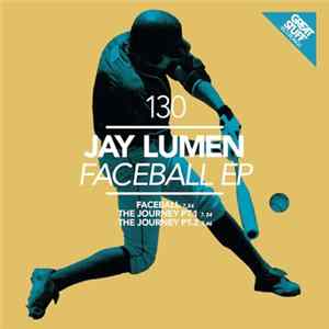 Download Jay Lumen - Faceball EP