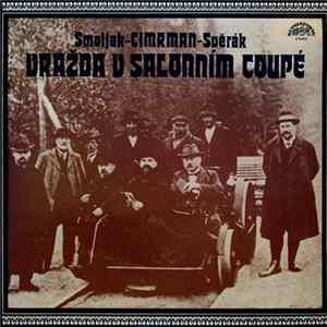 Download Smoljak - Cimrman - Svěrák - Vražda V Salonním Coupé