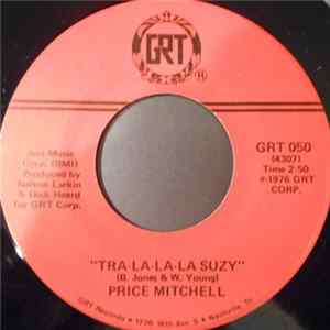 Download Price Mitchell - Tra-La-La-La Suzy