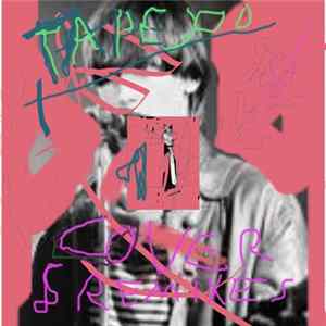 Download Tape 300 - Covers And Remixes