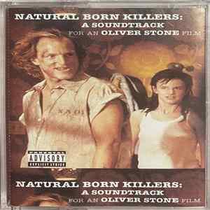 Download Various - Natural Born Killers (A Soundtrack For An Oliver Stone Film)