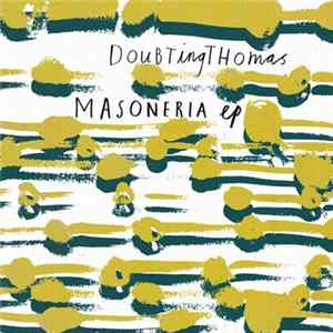 Download DouBTingTHomas - Masoneria EP