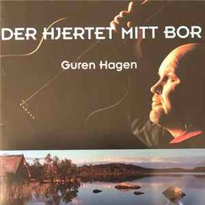 Download Guren Hagen - Der Hjertet Mitt Bor