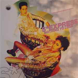 Download S'Express - Nothing To Lose