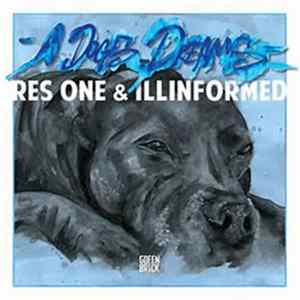 Download Res One & Illinformed - A Dogs Dreams