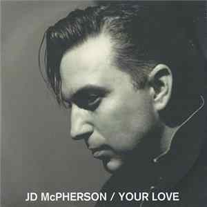 Download JD McPherson - Your Love