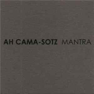 Download Ah Cama-Sotz - Mantra
