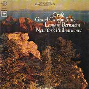 Download Grofé - Leonard Bernstein, New York Philharmonic - Grand Canyon Suite