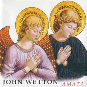 Download John Wetton - Amata