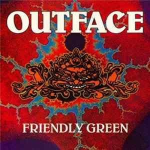 Download Outface - Friendly Green