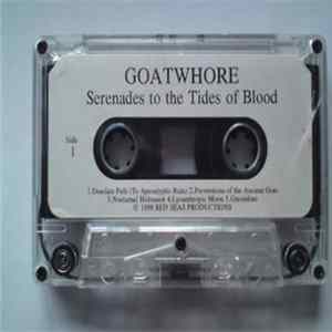 Download Goatwhore - Serenades To The Tides Of Blood