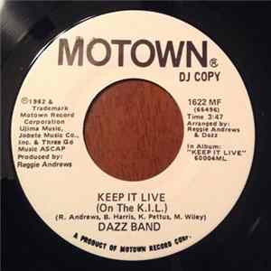 Download Dazz Band - Keep It Live (On The K.I.L.)