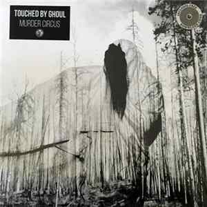 Download Touched By Ghoul - Murder Circus