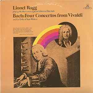 Download Lionel Rogg - Bach: Four Concertos From Vivaldi