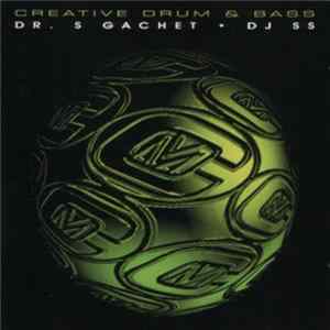 Download Dr. S. Gachet & DJ SS - Creative Drum & Bass
