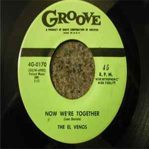Download The El Venos - Now We're Together / Geraldine