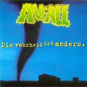 Download Anfall - Die Wahrheit Ist Anders.