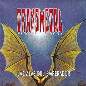 Download Transmetal - Las Alas Del Emperador