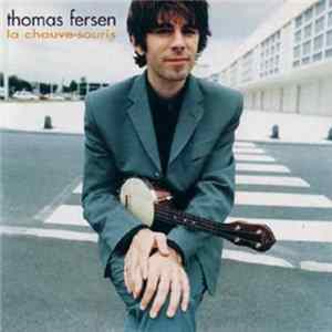 Download Thomas Fersen - La Chauve-Souris