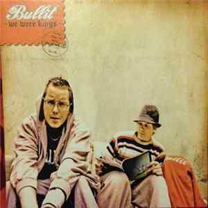 Download Bullit - We Were Kings