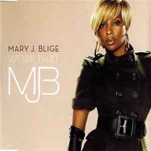 Download Mary J. Blige - Work That