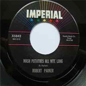 Download Robert Parker - Mash Potatoes All Nite Long / Twistin' Out In Space