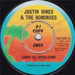 Download Justin Hines & The Dominoes - Carry Go, Bring Come