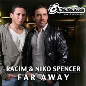 Download Racim & Niko Spencer - Far Away