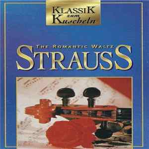 Download Strauss - The Romantic Waltz Strauss