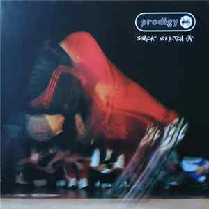 Download Prodigy - Smack My Bitch Up
