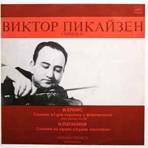 Download Виктор Пикайзен, И.Брамс / Н.Паганини, Евгения Сейдель - Соната N1 Для Скрипки И Фортепиано / Соната На Одной Струне • Наполеон •
