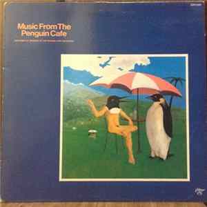 Download Penguin Cafe Orchestra - Music From The Penguin Cafe
