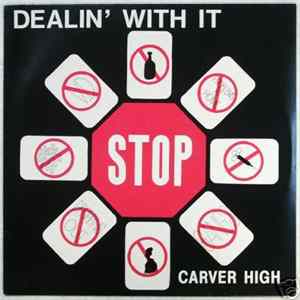 Download Carver High - Dealin' With It