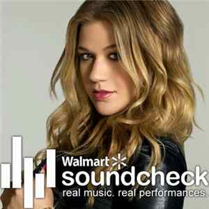Download Kelly Clarkson - Walmart Soundcheck