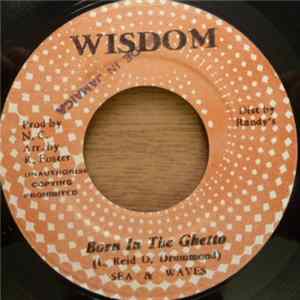 Download Sea & Waves - Born In The Ghetto