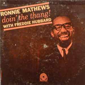 Download Ronnie Mathews With Freddie Hubbard - Doin' The Thang