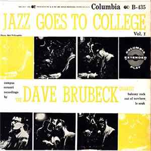 Download The Dave Brubeck Quartet - Jazz Goes To College - Vol. I