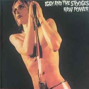 Download Iggy And The Stooges - Raw Power