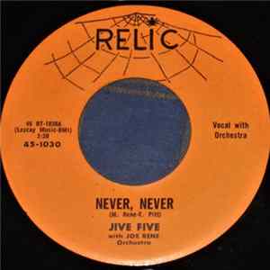 Download Jive Five With Joe Rene Orchestra - Never, Never